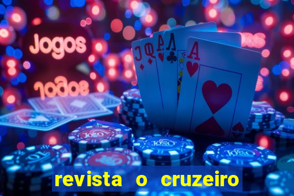 revista o cruzeiro acervo digital